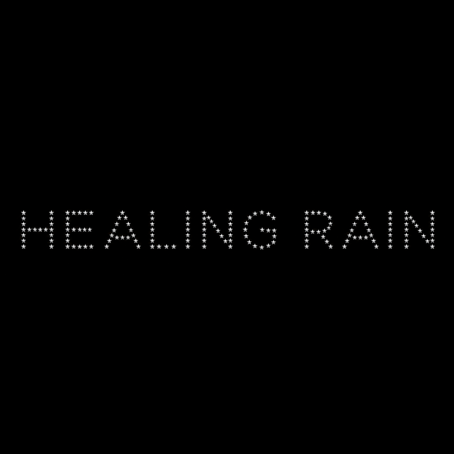 CONSTELLATiON NO. 2 - HEALiNG RAiN